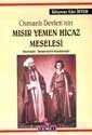 Osmanlı Devleti'nin Mısır Yemen Hicaz Meselesi - Temel Yayınları