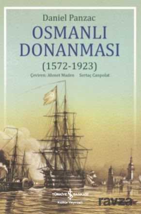 Osmanlı Donanması (1572-1923) - İş Bankası Yayınları