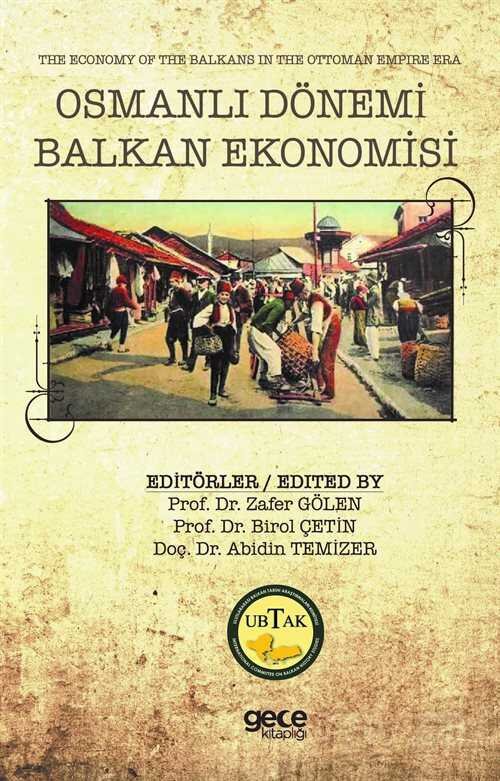 Osmanlı Dönemi Balkan Ekonomisi - 1