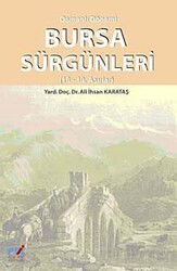 Osmanli Dönemi Bursa Sürgünleri (18-19. Asirlar) - Emin Yayınları (Bursa)