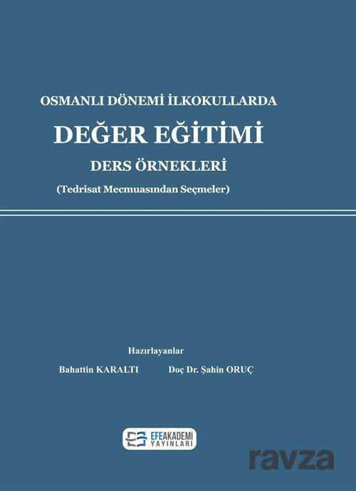 Osmanlı Dönemi İlkokullarda Değer Eğitimi Ders Örnekleri - 1