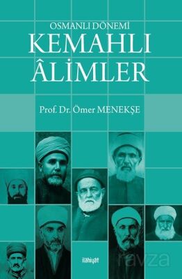 Osmanlı Dönemi Kemahlı Âlimler (Karton Kapak) - 1