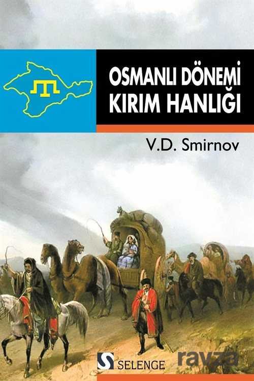 Osmanlı Dönemi Kırım Hanlığı - 1