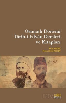 Osmanlı Dönemi Tarih-i Edyan Dersleri ve Kitapları - 1