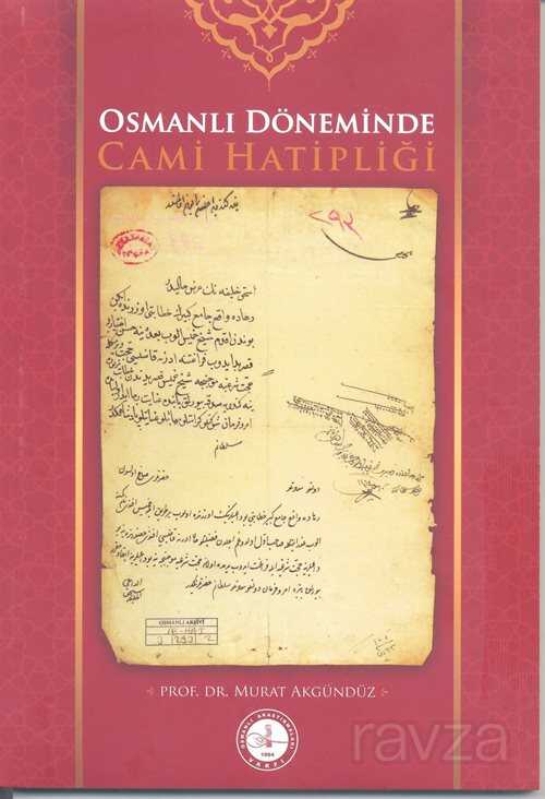 Osmanlı Döneminde Cami Hatipliği - Osav (Osmanlı Araştırmaları Vakfı)