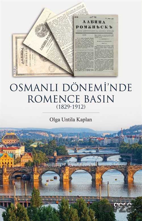 Osmanlı Dönemi'nde Romence Basın (1829-1912) - 1