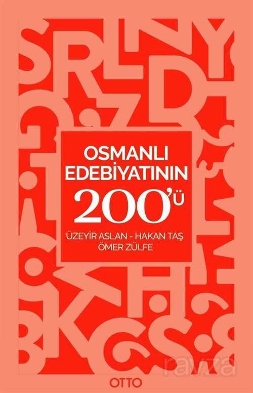 Osmanlı Edebiyatının 200'ü - 1