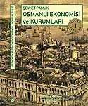 Osmanlı Ekonomisi ve Kurumları - 1
