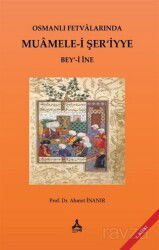 Osmanlı Fetvalarında Muamele-i Şer'iyye Bey'-i İne - Son Çağ Yayınları - Akademik