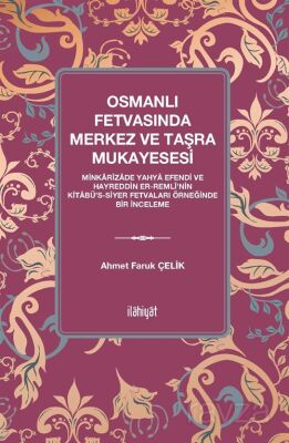 Osmanlı Fetvasında Merkez ve Taşra Mukayesesi - 1