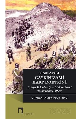 Osmanlı Gayrinizami Harp Doktrini - 1
