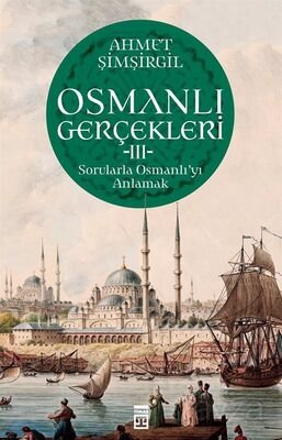 Osmanlı Gerçekleri 3 - 1
