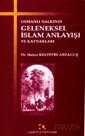 Osmanlı Halkının Geleneksel İslam Anlayışı ve Kaynakları - Çamlıca Yayınları