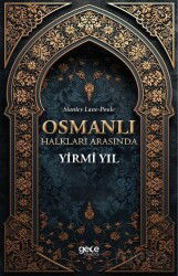Osmanlı Halkları Arasında Yirmi Yıl - Gece Kitaplığı