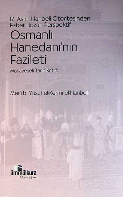 Osmanlı Hanedanı'nın Fazileti - Ümmülkura Yayınevi