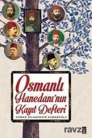 Osmanlı Hanedanının Kayıt Defteri - Timaş Yayınları