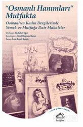 Osmanlı Hanımları Mutfakta - İletişim Yayınları