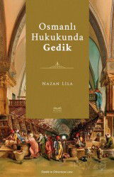 Osmanlı Hukukunda Gedik - Kitabe Yayınları