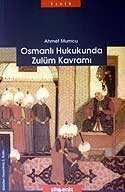 Osmanlı Hukukunda Zulüm Kavramı - 1