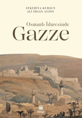 Osmanlı İdaresinde Gazze - 1
