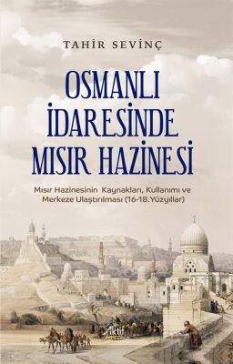 Osmanlı İdaresinde Mısır Hazinesi - 1