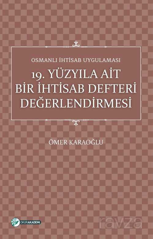 Osmanlı İhtisab Uygulaması - Okur Akademi