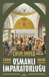Osmanlı İmparatorluğu 1300-1650 - Kronik Kitap