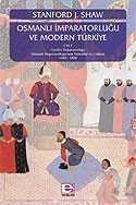 Osmanlı İmparatorluğu ve Modern Türkiye (1 Cilt) - 1