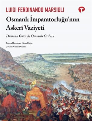 Osmanlı İmparatorluğu'nun Askeri Vaziyeti - 1