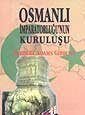 Osmanlı İmparatorluğu'nun Kuruluşu - 1