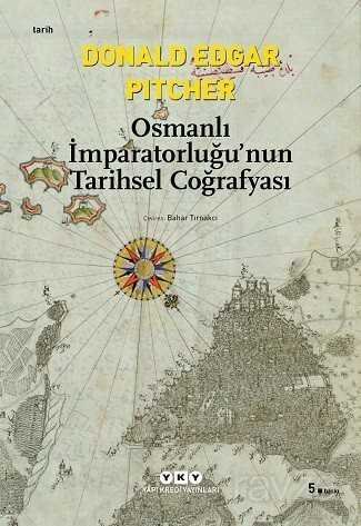 Osmanlı İmparatorluğu'nun Tarihsel Coğrafyası - 1