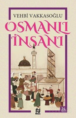 Osmanlı İnsanı - 1