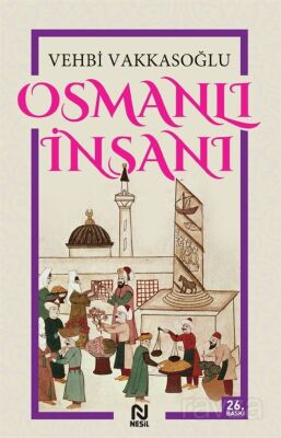Osmanlı İnsanı - 1