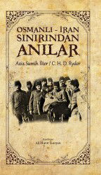 Osmanlı-İran Sınırından Anılar - Taş Mektep Yayın Atölyesi