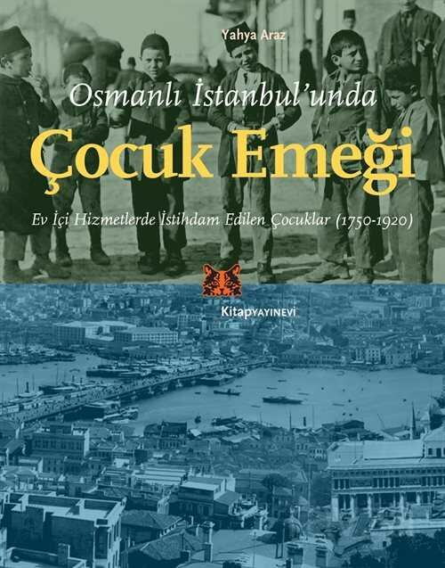 Osmanlı İstanbul'unda Çocuk Emeği - 1