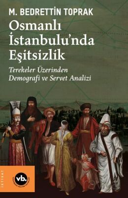 Osmanlı İstanbulu'nda Eşitsizlik - 1