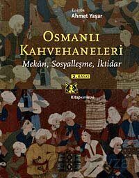 Osmanlı Kahvehaneleri - 1