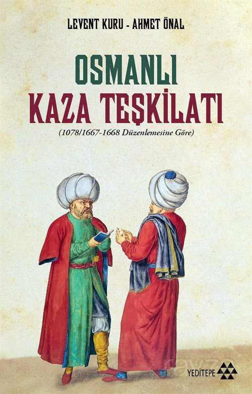 Osmanlı Kaza Teşkilatı - Yeditepe Yayınevi