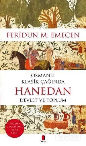 Osmanlı Klasik Çağında Hanedan - 1