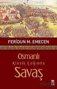 Osmanlı Klasik Çağında Savaş - Timaş Yayınları