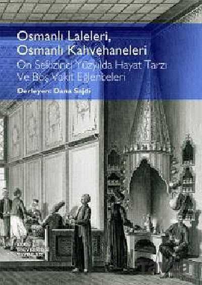 Osmanlı Laleleri, Osmanlı Kahvehaneleri - 1