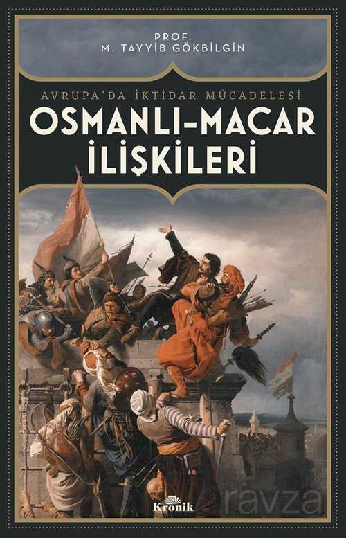 Osmanlı-Macar İlişkileri - Kronik Kitap
