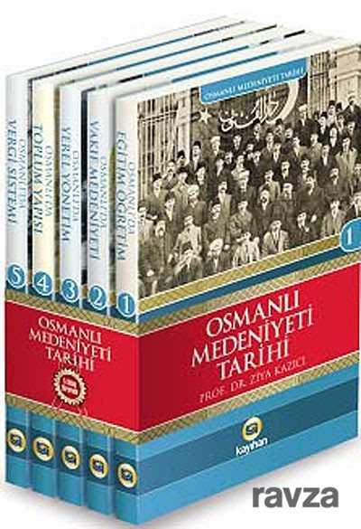 Osmanlı Medeniyeti Tarihi Seti (5 Kitap) - Kayıhan Yayınları