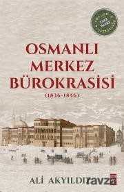 Osmanlı Merkez Bürokrasisi - Timaş Yayınları