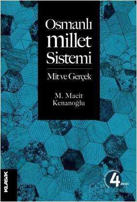 Osmanlı Millet Sistemi : Mit ve Gerçek - 1