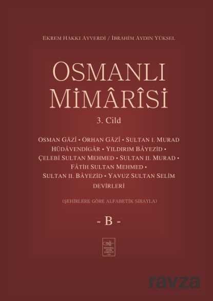Osmanlı Mimarisi 3. Cilt (B) - 1