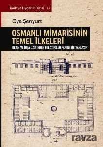 Osmanlı Mimarisinin Temel İlkeleri - 1