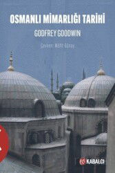 Osmanlı Mimarlığı Tarihi - Kabalcı Yayınları