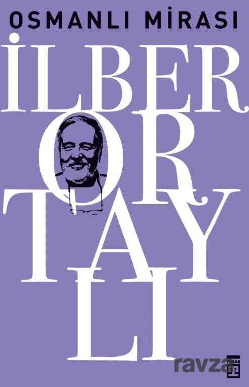Osmanlı Mirası - Timaş Yayınları