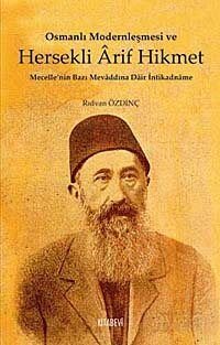 Osmanlı Modernleşmesi ve Hersekli Arif Hikmet - 1